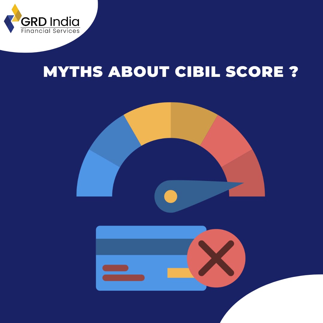 Myths about Cibil Score