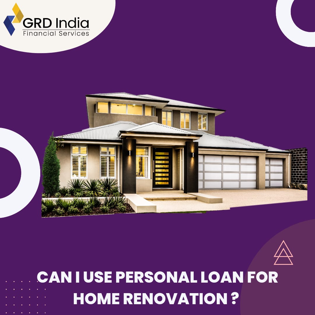 Can I use Personal Loan for Home Renovation?