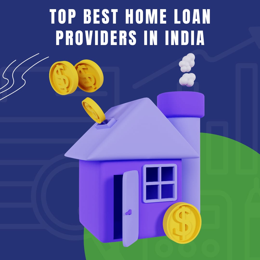 Top Best Home Loan Providers in India