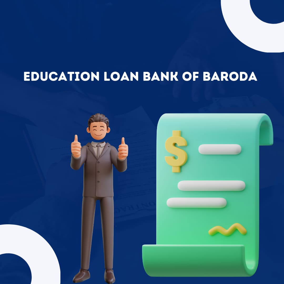 Education Loan Bank of Baroda